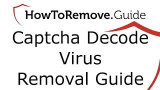 Captcha Decode Virus Removal