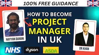 How to Become Project Manager in UK | Tips from NHS, Asda & Dyson