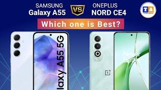 Samsung Galaxy A55 vs OnePlus Nord Ce 4 | Review | Full Comparison  | Specification
