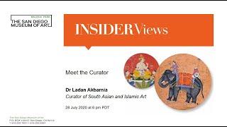 Virtual Insider Views | Meet the Curator: Dr. Ladan Akbarnia