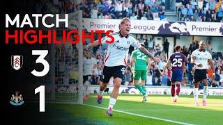 HIGHLIGHTS | Fulham 3-1 Newcastle | Firing On All Cylinders vs Newcastle 