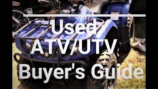 Used ATV/UTV Buyer's Guide