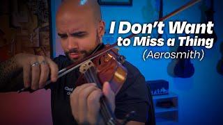 I Don't Want to Miss a Thing - Aerosmith | CTV | Covers de Violino