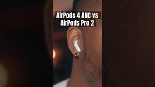 AirPods Pro 4 ANC or AirPods Pro 2?