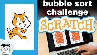 Bubble Sort | Algorithms | Scratch Challenge