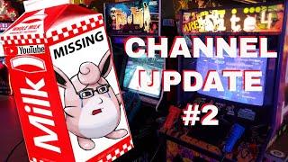 Channel Update #2: Have You Seen Me?