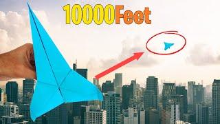 Paper Plane World Record Height - How to Make the Best Paper Airplane That Flies 10000 Feet Easy