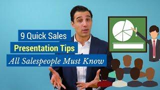 9 Quick Sales Presentation Tips All Salespeople Must Know