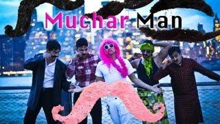 Muchar Man - Parody (Psy- Gentleman) - DhoomBros