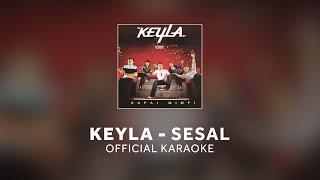 Keyla - Sesal (Official Karaoke Video)