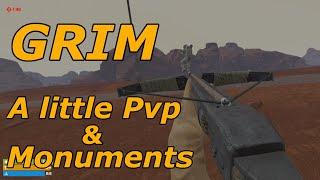 GRIM | A little PvP & Monuments | Rust Vr