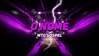 O Nome  Gabriela Gomes ( MTG GOSPEL ) Prod By @TiagoNosBeats