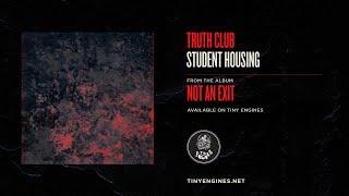 Truth Club - Student Housing