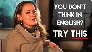 Mind Tricks to Think in English Fluently