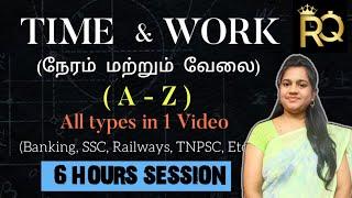 TIME & WORK (A to Z) | ALL TYPES in 1 Video|Basics & concept & types|For All competitive exams