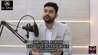 MR. ADIL FARIDI - FAATEH GROUP - REAL ESTATE PIONEERS