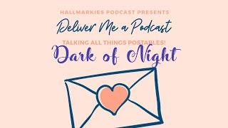 Deliver Me A Podcast Ep. 9: SSD 'Dark of Night' Recap