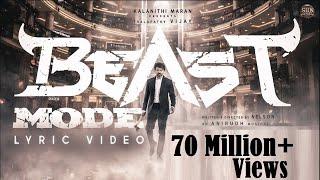 Beast Mode - Official Lyric Video | Beast | Thalapathy Vijay | Sun Pictures | Nelson | Anirudh