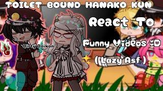 [ TBHK ] TBHK react to funny videos || GNRV || Lazy Asf || -