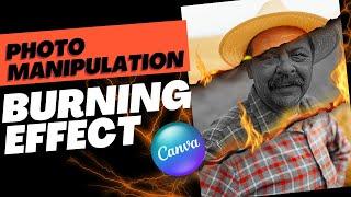 Photo manipulation Burnt paper effect Canva Tutorial