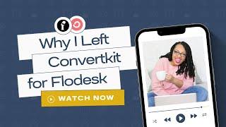 Flodesk Walkthrough | Why I Switched from Convertkit