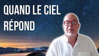 Quand le Ciel répond à notre Demande - Reynald Roussel