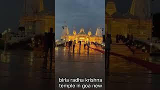 birla radha krishna temple in goa new #youtubeshorts #travel #goa #love #radhakrishna