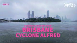 BRISBANE CYCLONE ALFRED | AUSTRALIA WALKING TOUR | KANGAROO POINT BRIDGE TO GOODWILL BRIDGE 4K