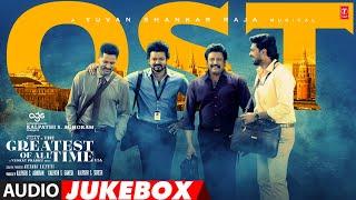 The Greatest Of All Time OST Jukebox | Thalapathy Vijay | Venkat Prabhu | Yuvan Shankar Raja | AGS