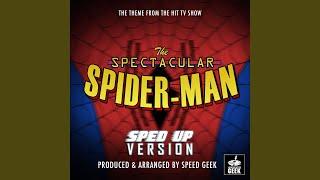 The Spectacular Spider-Man Main Theme (From "The Spectacular Spider-Man") (Sped-Up Version)