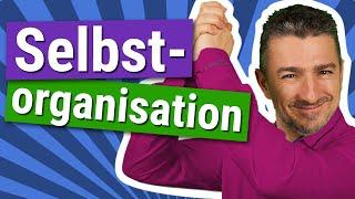 Selbstorganisation im Büro / Unternehmen - Was bedeutet das?