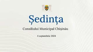 Ședința Consiliului Municipal Chișinău din 5 septembrie 2024