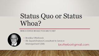 CSI - Status Quo or Status Whoa? an ITSM Academy Webinar