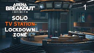 Arena Breakout Infinite - Solo Lockdown Zone TV Station Gameplay | PC