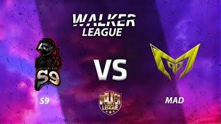 WalkerLeague - S9 vs MAD "SrAzazel"