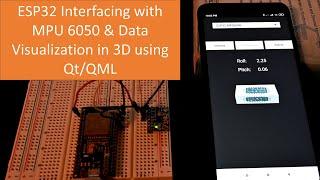 MPU6050 Position Visualization On Android Phone Using ESP32 and Qt/QML #esp32 #qt #qml #mpu6050