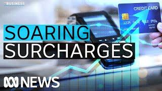 Australians lose nearly $1 billion a year to card surcharges | The Business | ABC News