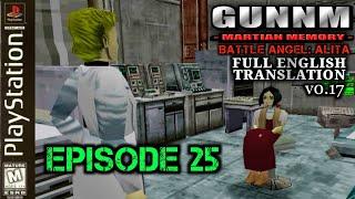 GUNNM: Martian Memory - (銃夢 ~火星の記憶~/GUNNM~Kasei no Kioku) [Battle Angel: Alita] Episode 25 [ENGLISH]