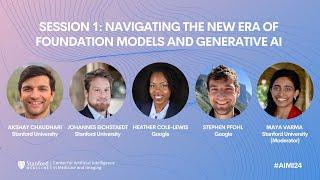 #AIMI24 | Session 1: Navigating the New Era of Foundation Models and Generative AI