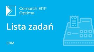 Comarch ERP Optima - Definiowalna lista zadań (film z lektorem)