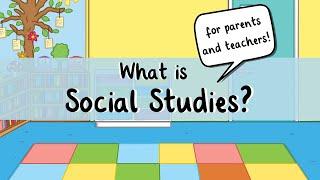 What is Social Studies? | Social Studies Guide for Parents and Teachers | Twinkl USA