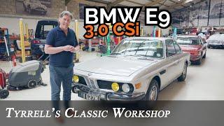 BMW E9 3.0 CSi - the 50 year old classic coupé | Tyrrell's Classic Workshop