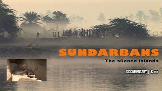 Film: SUNDARBANS, THE SILENCE ISLANDS