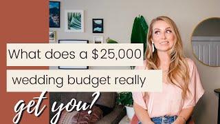 Wedding Budget Breakdown | What $25,000 will actually get you