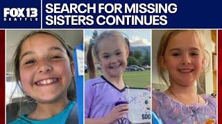 Search for missing Wenatchee sisters continues