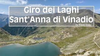 Trekking vicino a Cuneo? Sant'anna di Vinadio giro dei laghi