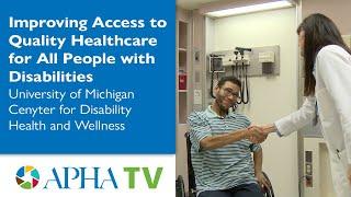 Working to Improve Access to Quality Healthcare for All People with Disabilities – UM-CDHW