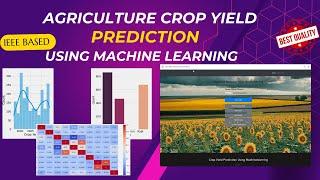 Indian Agriculture Crop Yield Prediction Using Machine Learning