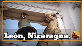 Asi es LEÓN, NICARAGUA un tour por esta Ciudad COLONIAL.