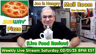 Joe is Hungry Live Stream (Live Food Review)!  Subway Pepperoni Cheese Pizza 02/01/25 8PM EST